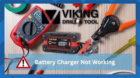 8 Steps To Resolve Viking Battery Charger Not Working - HookedOnTool