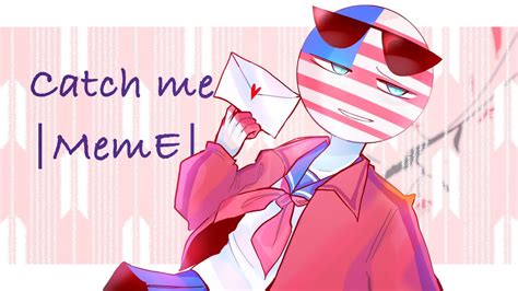 Catch me |MEME| [countryhumans (RusAme)] - YouTube