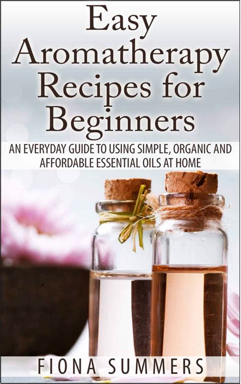 Aromatherapy Recipes for Beginners