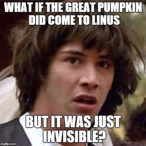 Conspiracy Keanu Meme - Imgflip