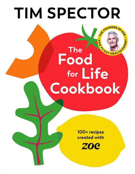 The Food For Life Cookbook by Tim Spector - Penguin Books Australia