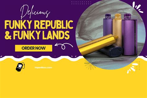 Funky Republic And Funky Lands - Uplift Your Vaping Experience Now ...