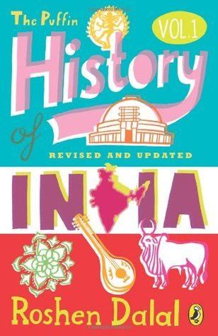 The Puffin History of India Volume 1 by Roshen Dalal by Roshen Dalal | Goodreads