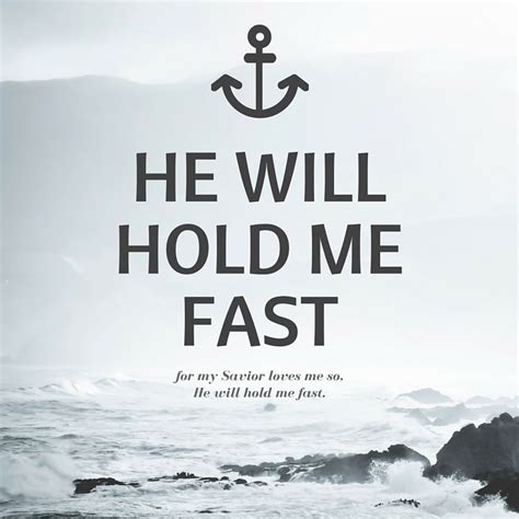 He will hold me fast | Home decor decals, Hold on, Hold me