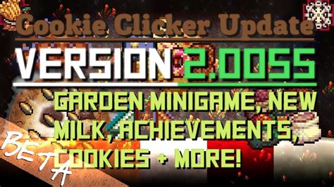 Cookie Clicker: Beta 2.0055 - Garden Minigame, New Milk, Achievements ...