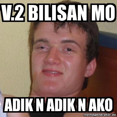 Meme Stoner Stanley - v.2 bilisan mo adik n adik n ako - 5789432