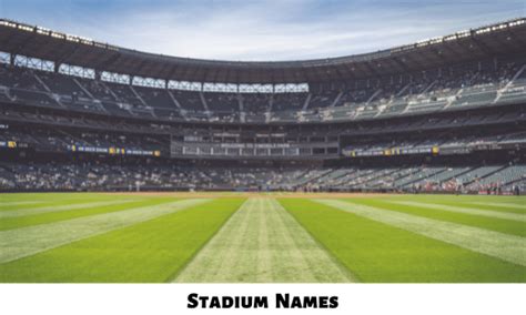 448 Stadium Names Ideas and Suggestions