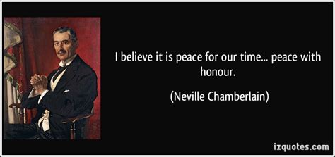 Neville Chamberlain Quotes. QuotesGram