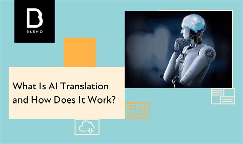 What Is AI Translation: Definition and Best Practices | BLEND