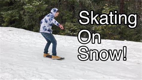 Skateboarding on Snow!! - YouTube