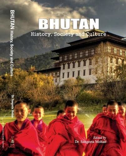 Bhutan - History, Society And Culture Book at Best Price in Delhi ...