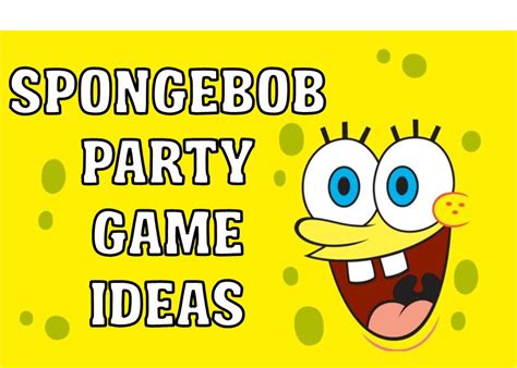 Over 10 Spongebob party games you can easily incorporate into your ...