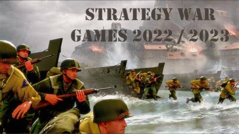 10 New STRATEGY WAR Games 2022 / 2023 - YouTube