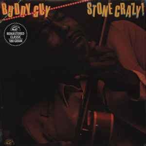 Buddy Guy – Stone Crazy! (2012, 180 Gram Vinyl, Vinyl) - Discogs