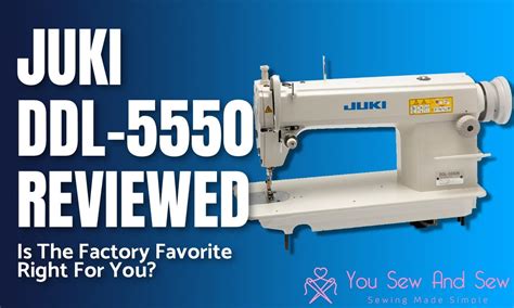 JUKI DDL 5550 Review: Industrial Sewing Machine Deep Dive (2024)