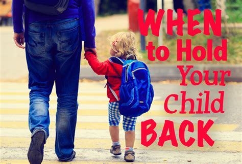 When To Hold Your Child Back: 6 Things To Consider | Training Wheels Needed