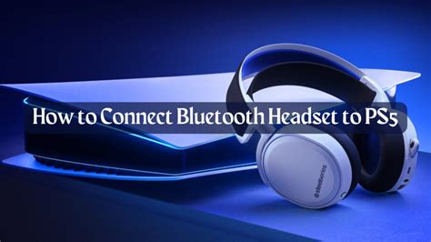 How to Connect Bluetooth Headset to PS5 - Go Products Pro