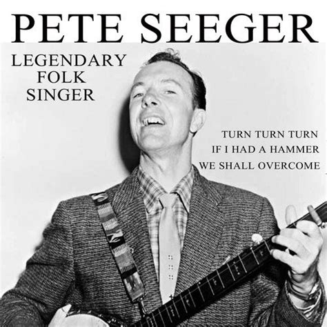 If I Had A Hammer - Song Download from Pete Seeger: Legendary Folk Singer @ JioSaavn