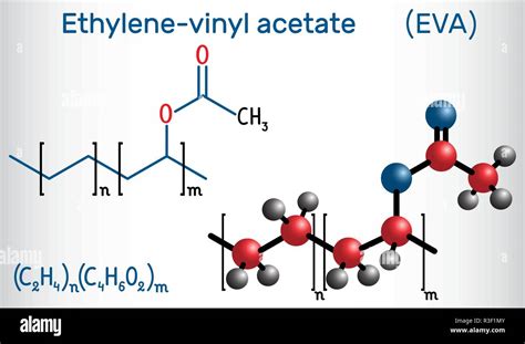 Ethylene-vinyl acetate (EVA). It is is the copolymer of ethylene and vinyl acetate. Structural ...