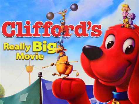 Clifford’s Really Big Movie – Movie Mom