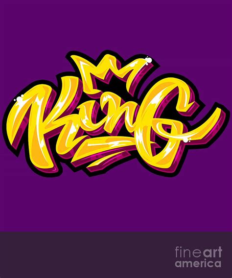 King Graffiti Art Digital Art by Deriyah Vasquez - Fine Art America