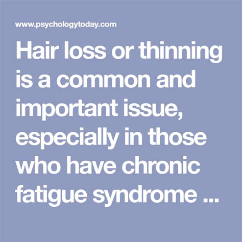 Hair loss or thinning is a common and important issue, especially in those who have chronic ...