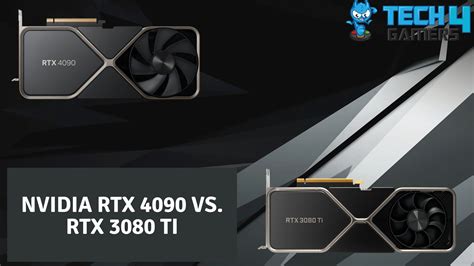 RTX 4090 Vs RTX 3080 Ti: Should You Upgrade In 2024? - Tech4Gamers