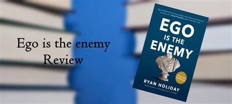 Ego is the enemy — Review. Ego: enemy or necessity? | by José Navarro | Medium