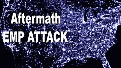 EMP Attack On US And Imminent Societal Collapse (2017 - 2018) | Youtube, Emp, Attack