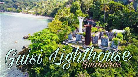 GUISI LIGHTHOUSE | GUIMARAS - YouTube