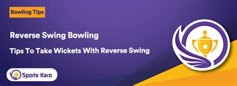 Best Reverse Swing Bowling Players - Tips To Take 100+ Wickets With Reverse Swing