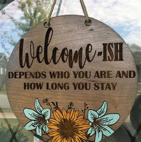 Welcome - ish Door Hanger - Funny Door Sign