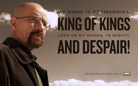 Breaking Bad - Ozymandias - "My name is Ozymandias, king of kings: Look on my works, ye Mighty ...