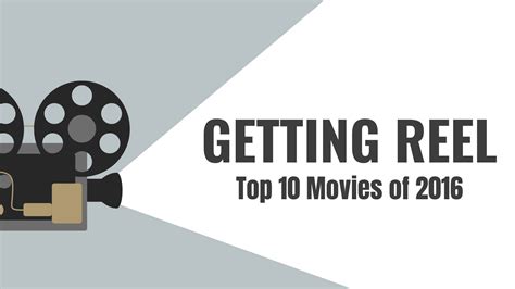 Getting Reel | Top 10 movies of 2016 | fox61.com