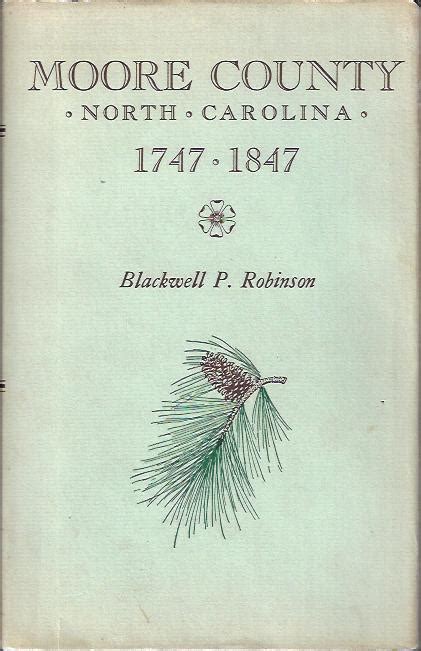 Moore County North Carolina 1747 - 1847