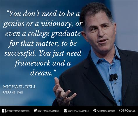 Inspiring Quote from Michael Dell - Success without a College Degree