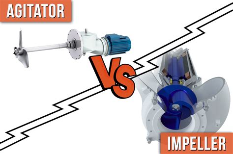 Agitator vs Impeller: 6 Differences You Need To Know Now