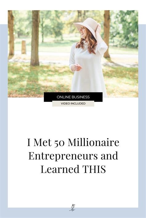 I Met 50 Millionaire Entrepreneurs and Learned THIS — Paige Brunton ...