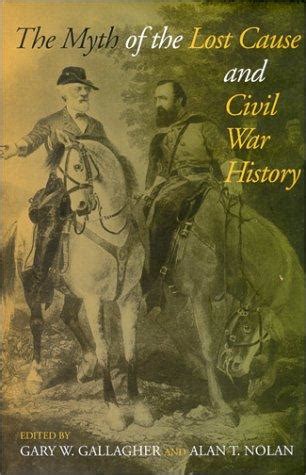 The myth of the lost cause and Civil War history (2000 edition) | Open ...