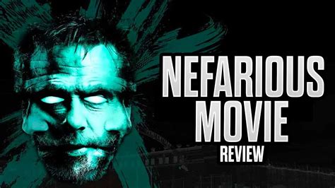 NEFARIOUS Movie Review