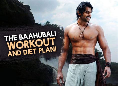 The Baahubali Workout and Diet Plan! - Wirally