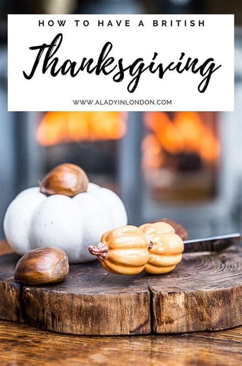 Thanksgiving in Britain Guide - How to Do Thanksgiving Dinner in the UK