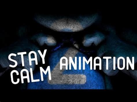 [SFM FNAF] STAY CALM - FNaF Song by Griffinilla (2017 REMAKE ...