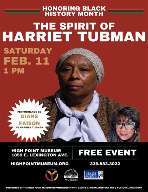 “The Spirit of Harriet Tubman” with Diane Faison, High Point Museum ...