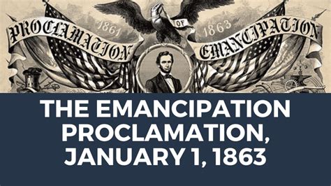 The Emancipation Proclamation, January 1, 1863 - Not Even Past