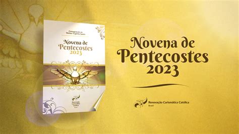 Conheça o significado e a importância da novena de Pentecostes - RCCBRASIL