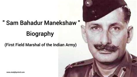 Sam Bahadur Biography - Sam Manekshaw (First Field Marshal of Indian ...