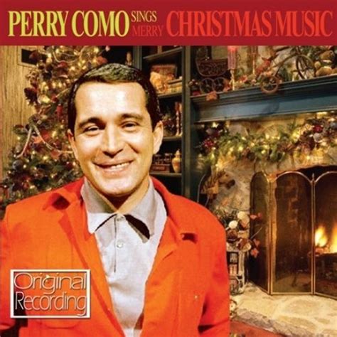 Perry Como - Perry Como Sings Merry Christmas Music - Reviews - Album of The Year