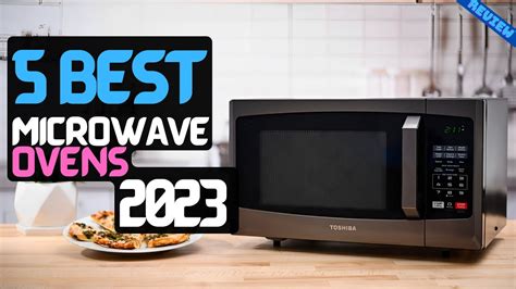 Best Microwave Oven of 2023 | The 4 Best Ovens Review - YouTube