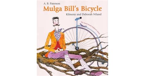 Mulga Bill's Bicycle by A.B. Paterson — Reviews, Discussion, Bookclubs, Lists